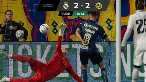 Resumen Am Rica Le Saca El Empate Al Real Madrid En Amistoso