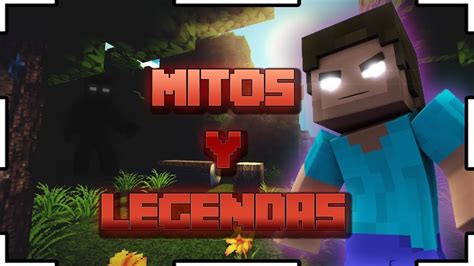 Top Mitos Y Leyendas De Minecraft Youtube