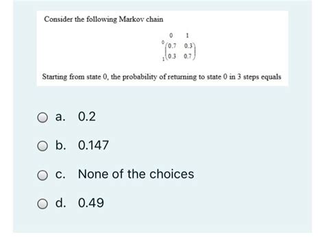 Solved Consider The Following Markov Chain C Chegg