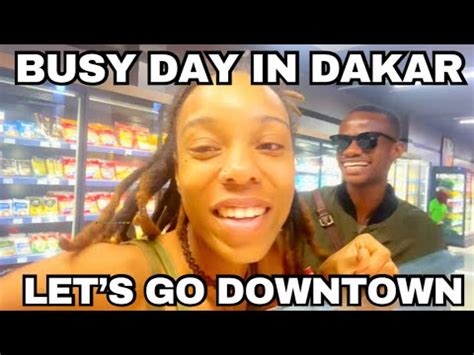 Spend The Day In Downtown Dakar With Me Elhadjkeba Busy Downtown