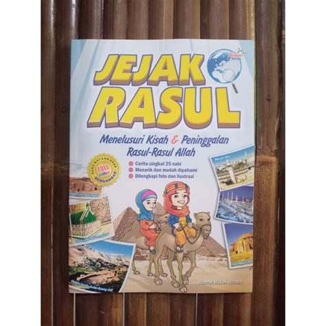 Jual Jejak Rasul Menelusuri Kisah And Peninggalan Buku Islam Anak