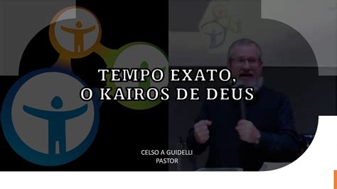 Tempo Exato O Kairós de Deus Culto de Celebração 01 08 2021 YouTube