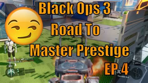 COD Black Ops 3 Road To Master Prestige Episode 4 YouTube