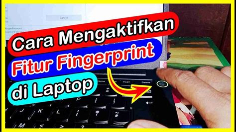 Cara Mengaktifkan Fitur Fingerprint Di Laptop YouTube