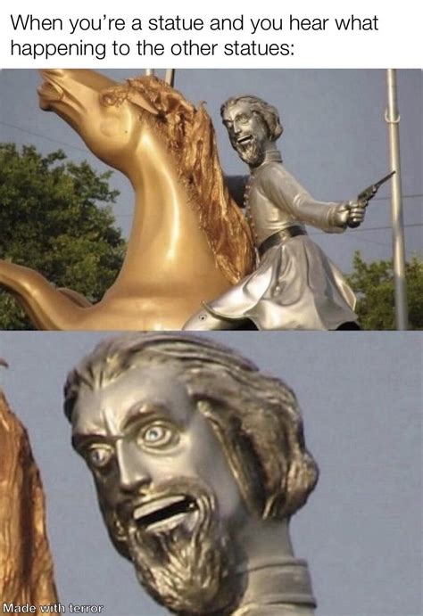 Leave The Statues Alone Rmemes