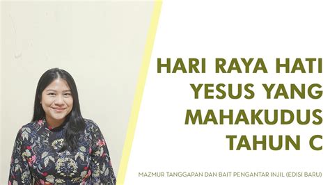 HARI RAYA HATI YESUS YG MAHA KUDUS TAHUN C MAZMUR TANGGAPAN BAIT