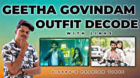 Geetha Govindam Vijay Devarakonda Outfit Decode ️ With Links Youtube