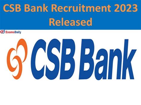 Csb Bank Recruitment 2023 Released Opportunities For Graduates