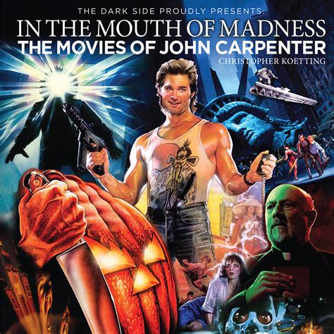 In The Mouth Of Madness The Movies Of John Carpenter Infinity