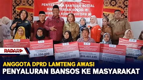 Anggota Dprd Lamteng Awasi Penyaluran Bansos Ke Masyarakat Youtube