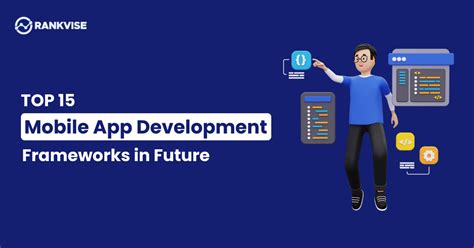 Top Mobile App Development Frameworks In