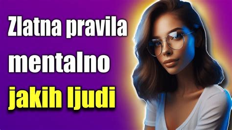 Zlatna Pravila Mentalno Jakih Ljudi YouTube