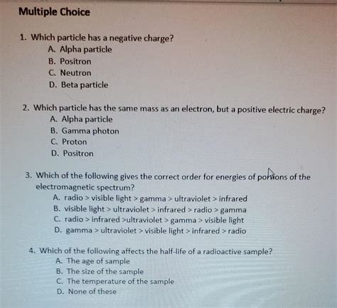 Solved Multiple Choice 1 Which Particle Has A Negative Chegg