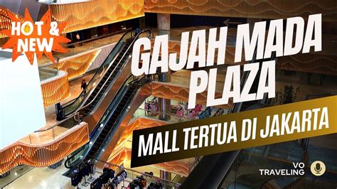 Gajah Mada Plaza Makin Mewah Dengan Tampilan Baru Youtube