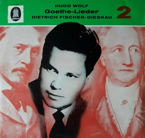 Hugo Wolf Dietrich Fischer Dieskau Gerald Moore Goethe Lieder Vol