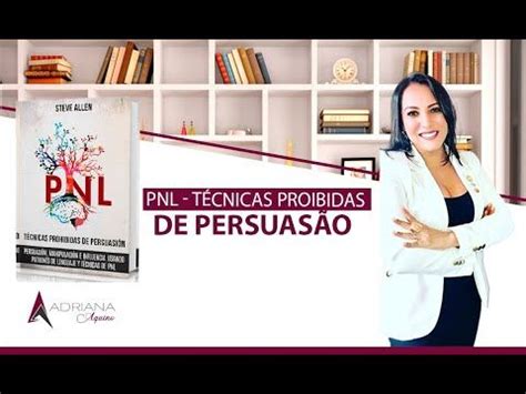 TÉCNICAS PROIBIDAS DE PERSUASÃO Parte l manipulação e influência de