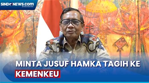 Jusuf Hamka Ngaku Pemerintah Berhutang Mahfud Md Kalau Memang Ada