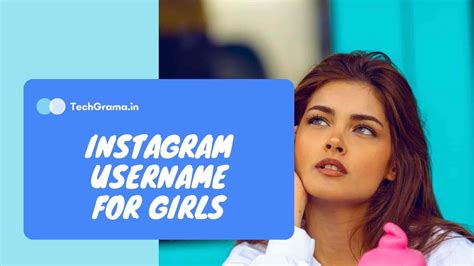 Cool Usernames For Girls On Instagram