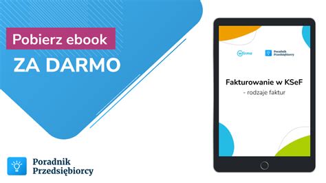 Fakturowanie W Ksef Pobierz Darmowy Ebook Bez Rejestracji