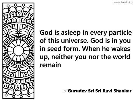 God Is Asleep In Every Particle Of This Inspirational Quote By