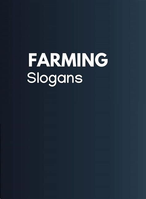 Catchy Farming Slogans And Taglines Farming Slogans Catchy