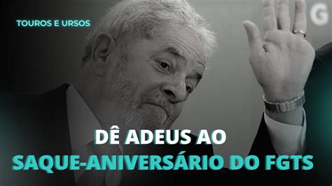 Saque Anivers Rio Do Fgts Vai Acabar E Foi O Governo Lula P S O Ponto