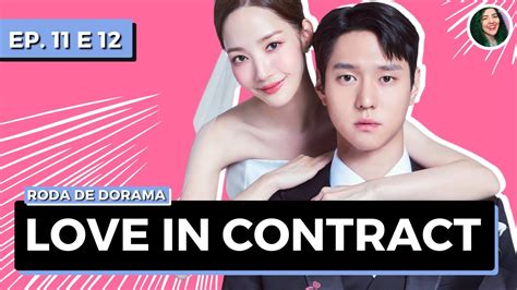 Love In Contract • EpisÓdios Comentados • Drama Coreano Amor Em