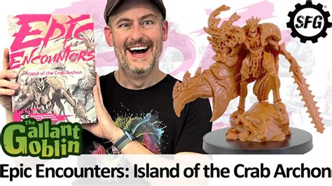 Epic Encounters Island Of The Crab Archon Review Steamforged Games