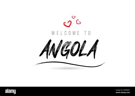 Welcome To Angola Country Text Typography With Red Love Heart And Black Name Creative