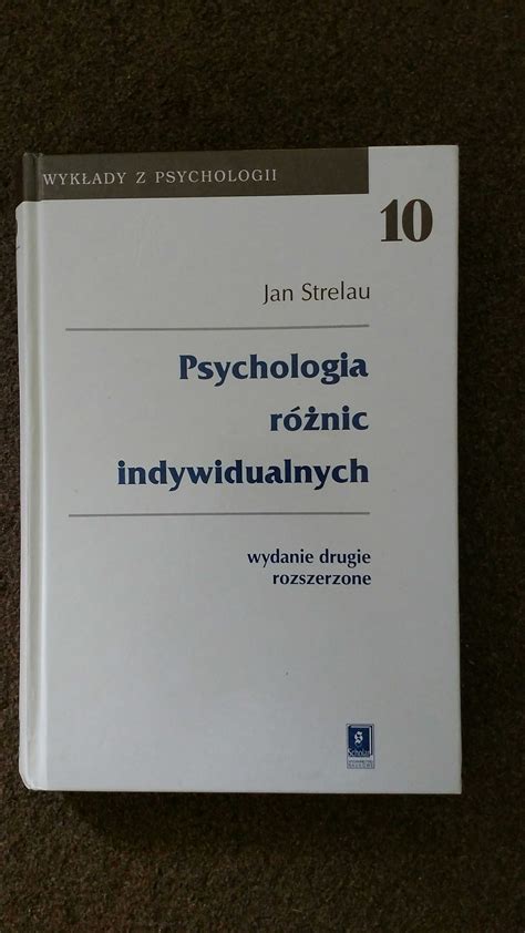 Psychologia różnic indywidualnych Strelau psychoterapia terapia