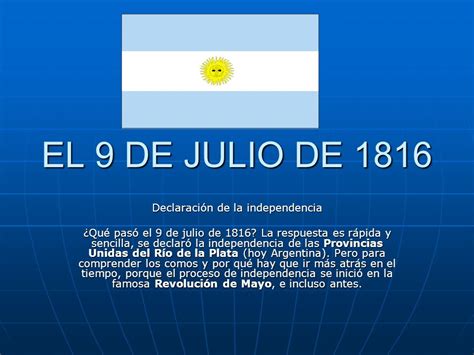 Que Es El 9 De Julio Feliz Dia De La Independencia Que Paso El 9 De