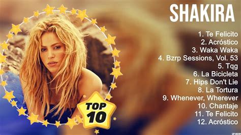 Shakira Grandes Exitos Canciones Mas Escuchadas Youtube