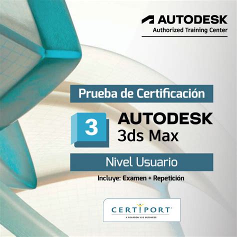 Certificaci N Nivel Usuario Autodesk D Max M Comgrap Store