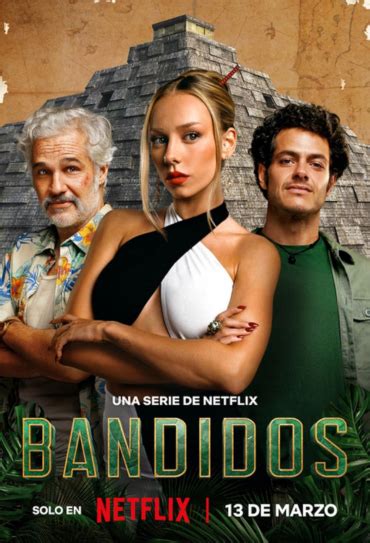 Bandidos Série Sinopse Trailers E Curiosidades Cinema10