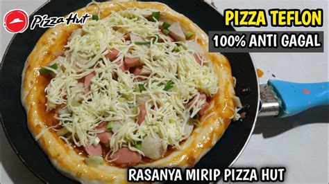 New Resep Pizza Teflon Takaran Sendok Tanpa Mixer Tanpa Oven