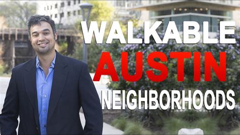 Most Walkable Neighborhoods In Austin Youtube