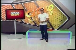 Globo Esporte Triângulo Mineiro Confira a íntegra do Globo Esporte