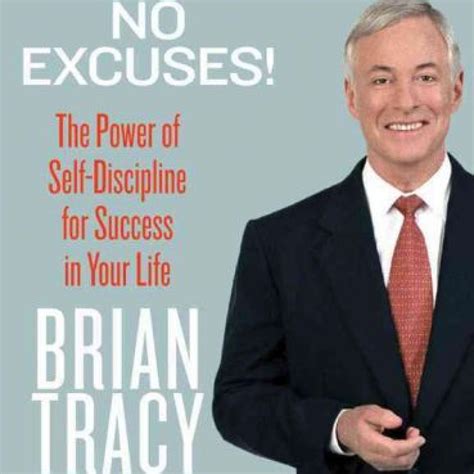 No Excuses By Brian Tracy