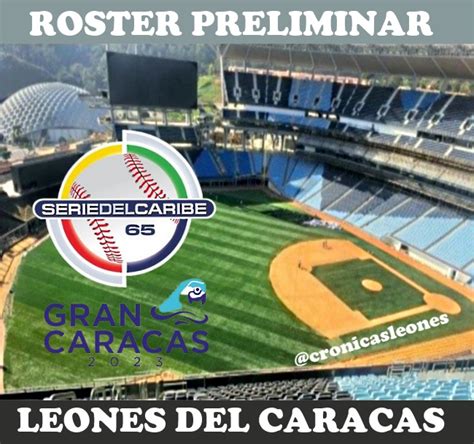 Leones Del Caracas On Twitter ROSTER PRELIMINAR Leones Del Caracas