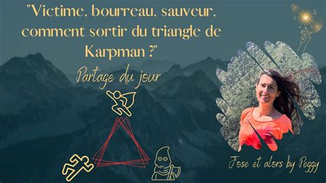 Victime Bourreau Sauveur Comment Sortir Du Triangle De Karpman