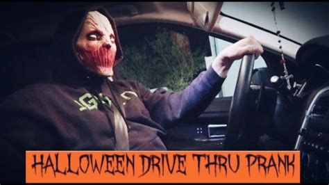 Halloween Scare Drive Thru Prank 2018 Scary Prank Gone Wrong Youtube