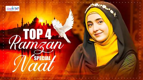 Ramzan Aa Gaya Hai Top Ramzan Special Naat New Naat