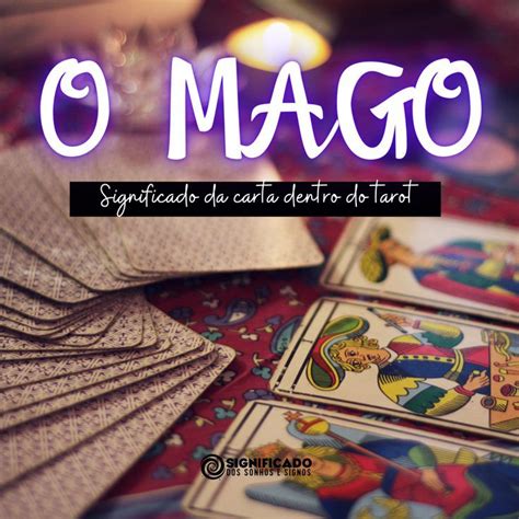 Carta O Mago No Tarot Significados Tarot O Mago Carta