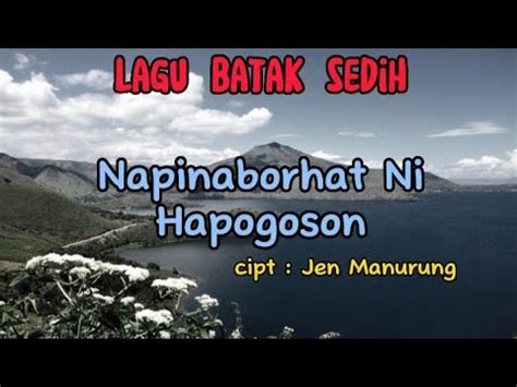 Lagu Batak Sedih NAPINABORHAT NI HAPOGOSON Flora Hasugian Cipt Jen