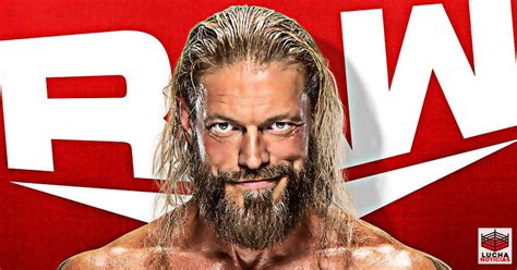 Edge Regresa Este Lunes En WWE RAW Segmentos Confirmados