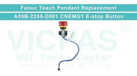 A05b 2255 D001 Cnemg1 Fanuc Teach Pendant Emergency Stop Button