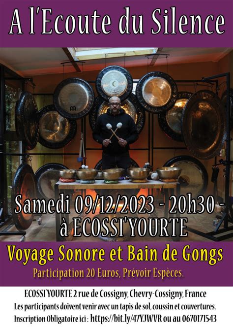 COMPLET Samedi 09 12 2023 20h30 Bain de Gongs Yin à ECOSSI YOURTE