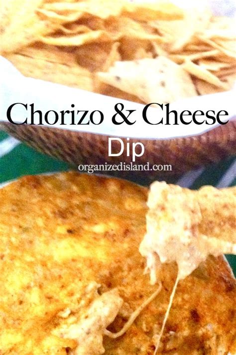 Hot Chorizo Green Chili Dip Organized Island
