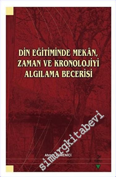 Din Eğitiminde Mekan Zaman ve Kronolojiyi Algılama Becerisi 2023