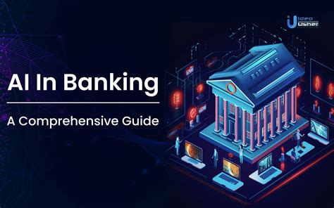 AI In Banking And Finance Use Case And A Comprehensive Guide